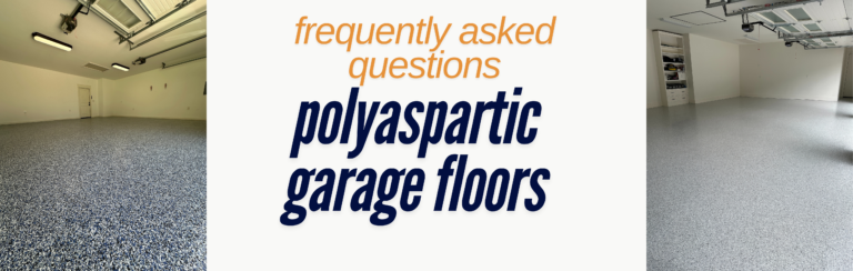 Polyaspartic Garage Floors East Texas FAQ